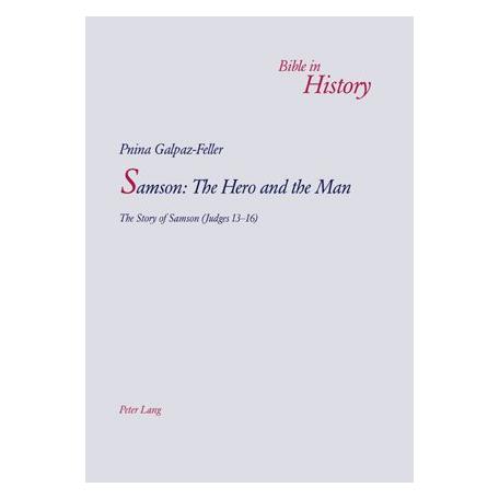 Peter Lang Samson: The Hero and the Man (Softcover, Pnina Galpaz-Feller) (56028083)