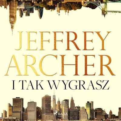 I tak wygrasz - Jeffrey Archer, Audio, 9788727110400