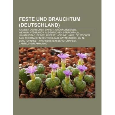 Feste und Brauchtum (Deutschland), Taschenbuch von , Books on Demand, 978-1-158-97042-1