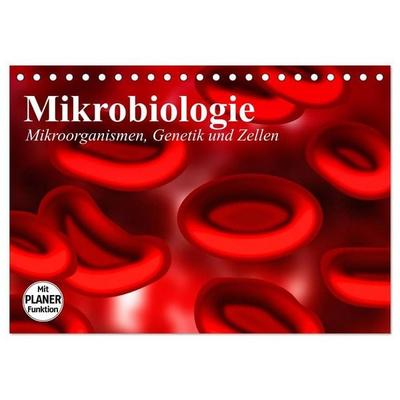 Mikrobiologie. Mikroorganismen, Genetik und Zellen (Tischkalender 2027 DIN A5 quer), CALVENDO Monatskalender