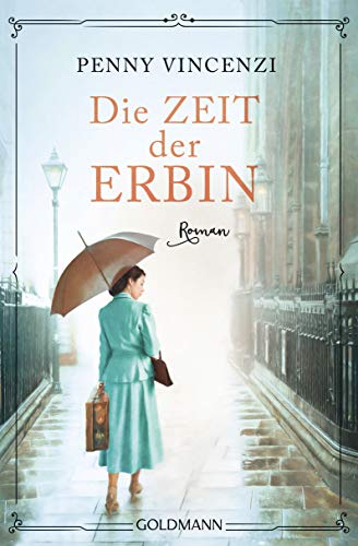 Penny Vincenzi - Die Zeit der Erbin: Roman - Preis vom 19.10.2026 19:33:35 h
