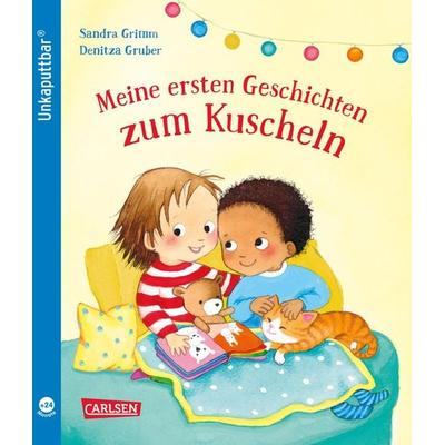 Unkaputtbar: Meine ersten Geschichten zum Kuscheln, Taschenbuch von Sandra Grimm, Carlsen, 978-3-551-06259-8