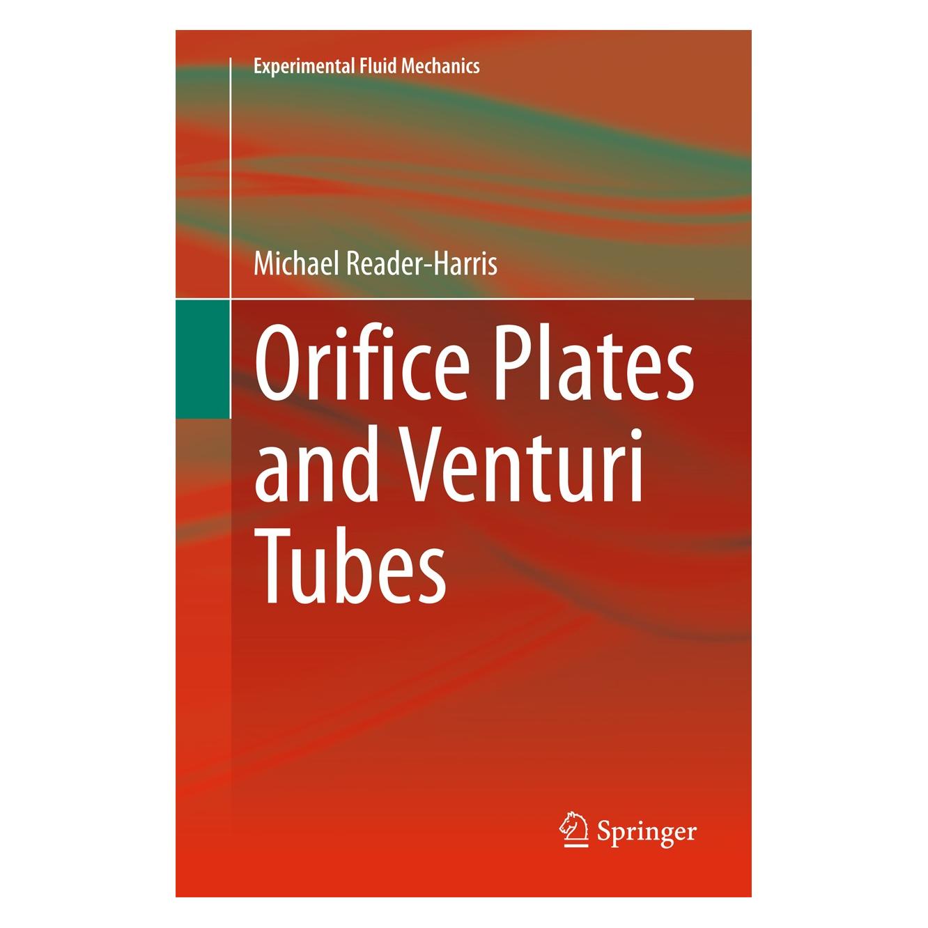Springer Orifice Plates and Venturi Tubes (Englisch, Hardcover, Michael Reader-Harris) (9783319168791)