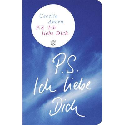 P.S. Ich liebe Dich, Taschenbuch von Cecelia Ahern, Fischer Taschenbuch Verlag