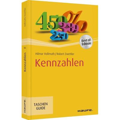 Kennzahlen, Taschenbuch von J. Hilmar Vollmuth,Robert Zwettler, Haufe-Lexware, 978-3-648-13616-4