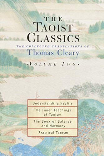 Thomas Cleary - The Taoist Classics, Volume Two: The Collected Translations of Thomas Cleary - Preis vom 09.10.2026 07:28:09 h
