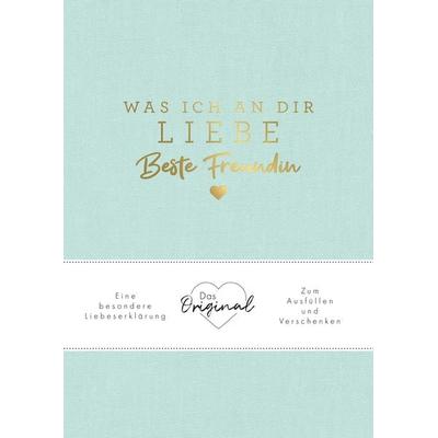 Was ich an dir liebe, beste Freundin, Gebundene Ausgabe von Alexandra Reinwarth, Riva, 978-3-7423-2377-4