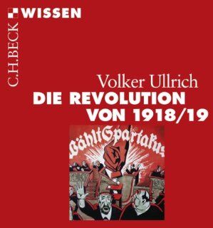 Volker Ullrich - Die Revolution von 1918/19 - Preis vom 10.10.2026 11:48:34 h