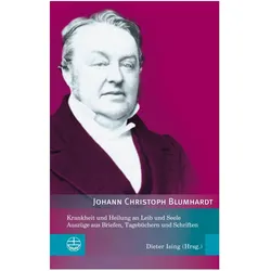 Krankheit und Heilung an Leib und Seele, Fachbücher von Johann Christoph Blumhardt
