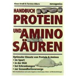 Handbuch Proteine und Aminosäuren, Ratgeber von Klaus Arndt, Torsten Albers