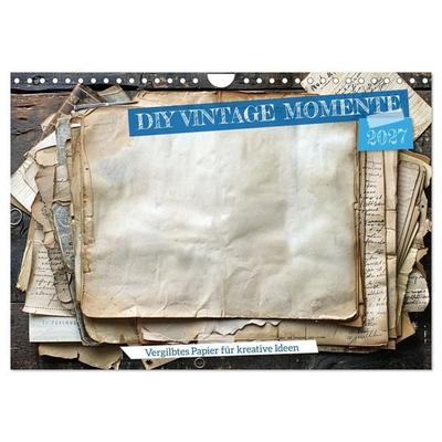 DIY Vintage Momente (Wandkalender 2027 DIN A4 quer), CALVENDO Monatskalender