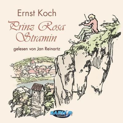 Prinz Rosa Stramin - Ernst Koch, Audio, 4251156101714
