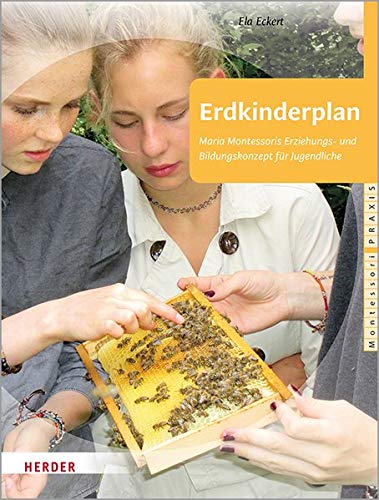 Ela Eckert - Erdkinderplan: Maria Montessoris Erziehungs- und Bildungskonzept für Jugendliche - Preis vom 19.10.2026 19:33:35 h
