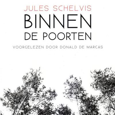 Binnen de poorten - Jules Schelvis, Audio, 9789047609964
