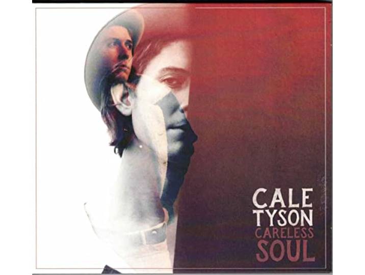 Cale Tyson - Careless Soul