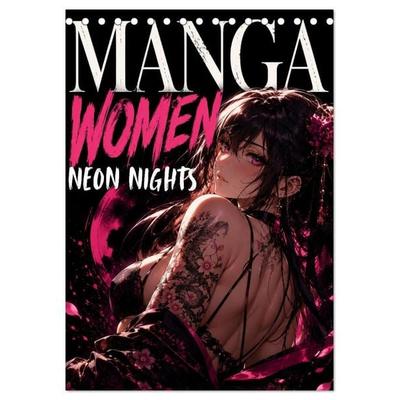 Manga Women Neon Nights - Wenn Schönheit auf die Nacht trifft (Tischkalender 2027 DIN A5 hoch), CALVENDO Monatskalender