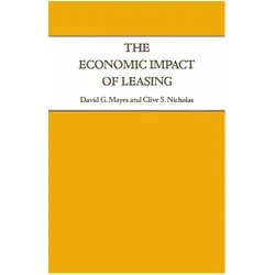 The Economic Impact of Leasing, Fachbücher von Clive S. Nicholas, David G. Mayes