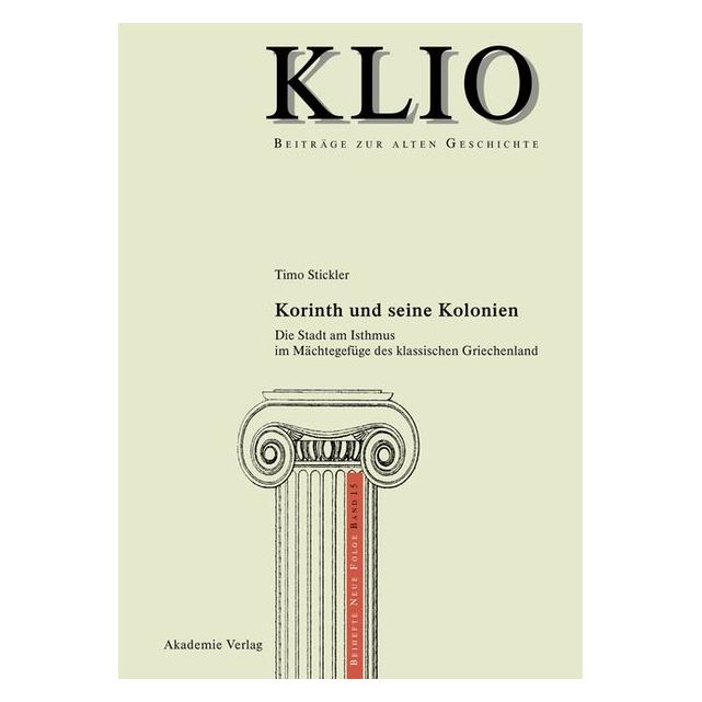 De Gruyter Korinth und seine Kolonien (Deutsch, Timo Stickler, 2016) (55840804)