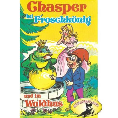 Chasper - Märli nach Gebr. Grimm in Schwizer Dütsch, Chasper bei Froschkönig und im Waldhus - Rolf Ell, Audio, 4260507147486