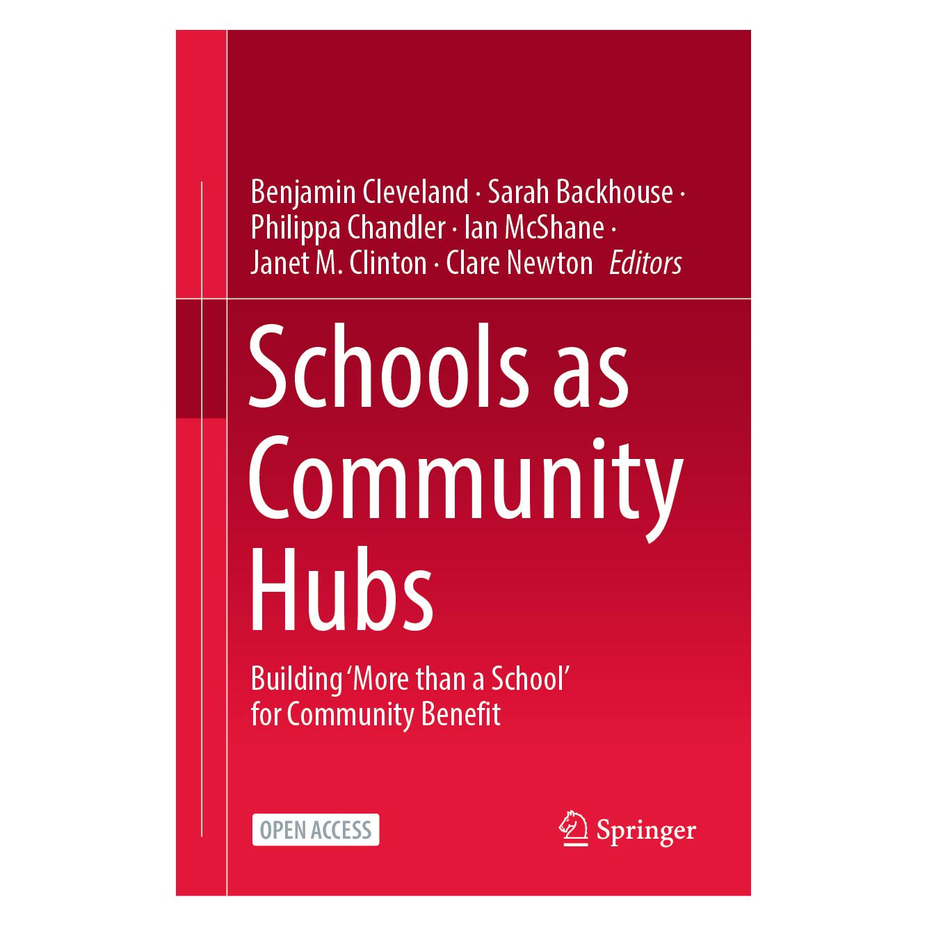 Springer Schools as Community Hubs (Englisch, Hardcover, Benjamin Cleveland, Clare Newton, Ian McShane, Janet M. Clinton, Philippa Chandler, Sarah Backhouse) (63694704)