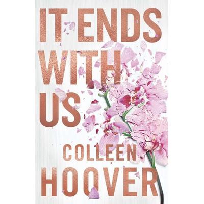 Hoover, C: It Ends With Us, Gebundene Ausgabe von Colleen Hoover, Simon & Schuster