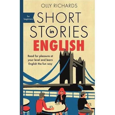 Short Stories in English for Beginners, Taschenbuch von Olly Richards, Hodder And Stoughton