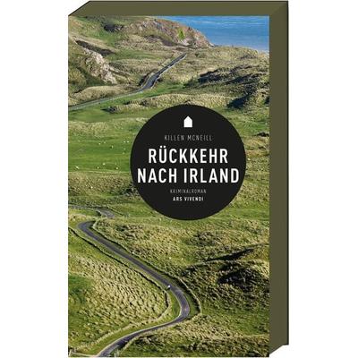 Rückkehr nach Irland, Taschenbuch von Killen McNeill, Ars Vivendi, 978-3-7472-0300-2