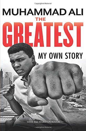 Muhammad Ali - The Greatest: My Own Story - Preis vom 11.10.2026 03:10:56 h
