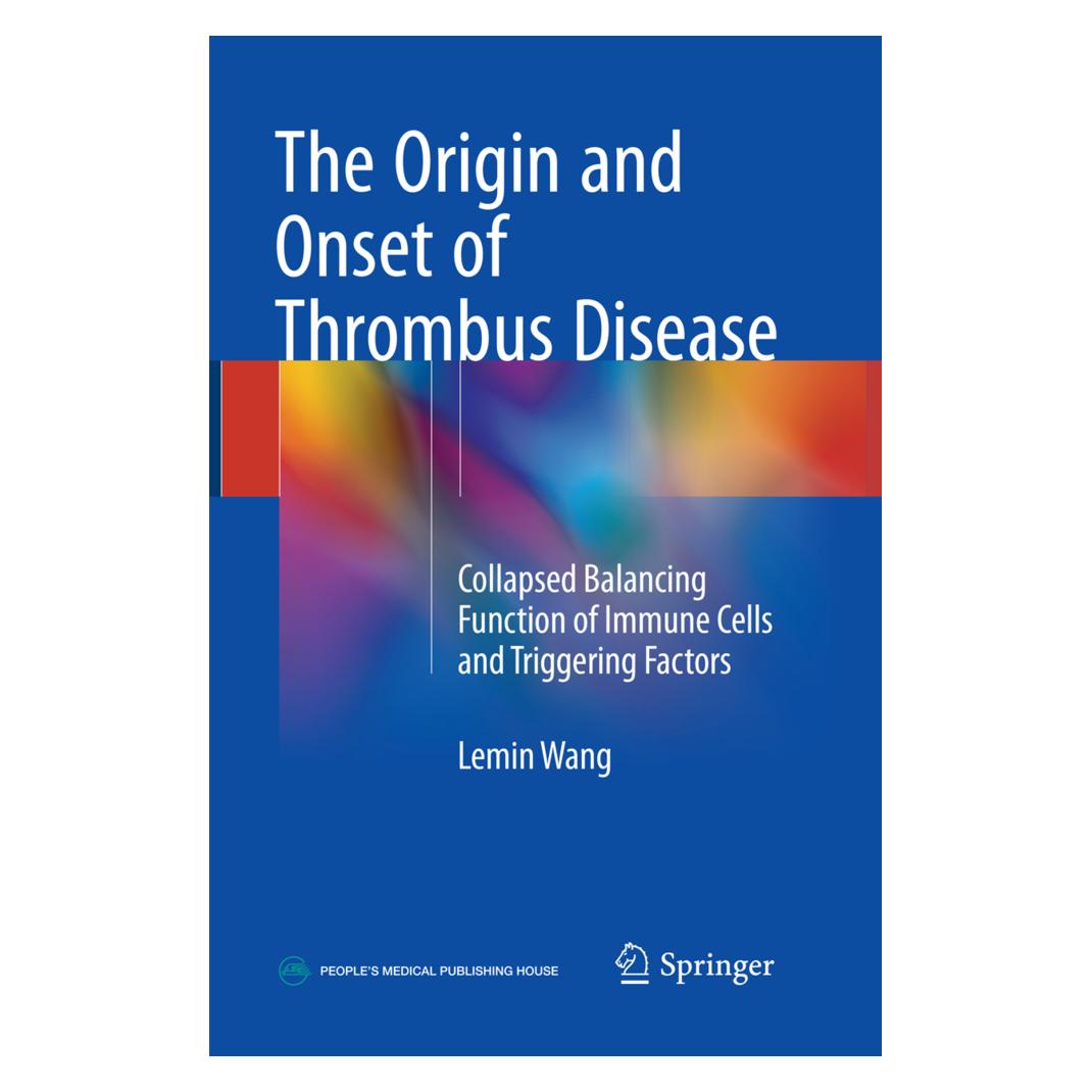 Springer The Origin and Onset of Thrombus Disease (Englisch, Softcover, Lemin Wang) (56073723)