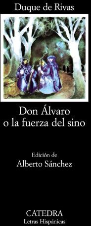 Rivas, Ángel de Saavedra - Duque de - Don Álvaro o la fuerza del sino (Letras Hispánicas) - Preis vom 19.10.2026 19:33:35 h