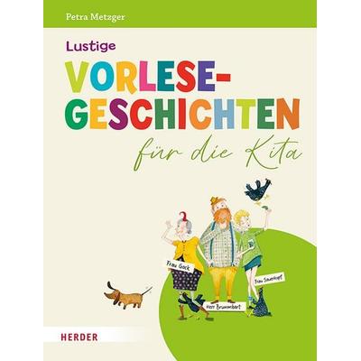 Lustige Vorlesegeschichten für die Kita, Taschenbuch von Petra Metzger, Herder, 978-3-451-03650-7