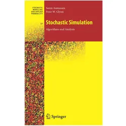 Stochastic Simulation: Algorithms and Analysis, Fachbücher von Søren Asmussen, Peter W Glynn