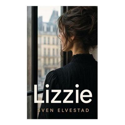 Lizzie, Taschenbuch von Sven Elvestad, E-artnow, 978-80-273-6621-7