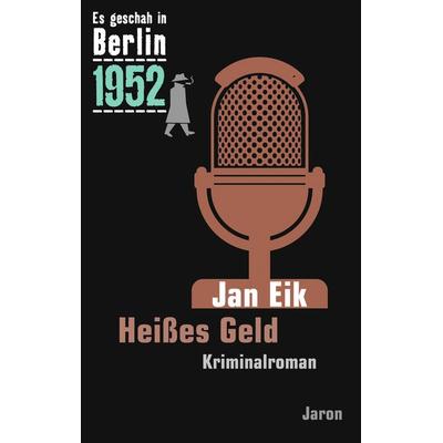 Heißes Geld, Taschenbuch von Jan Eik, Jaron, 978-3-89773-735-8