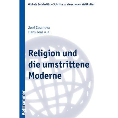 Religion und die umstrittene Moderne, Taschenbuch von Michael Reder,Matthias Rugel, Kohlhammer, 978-3-17-021234-3