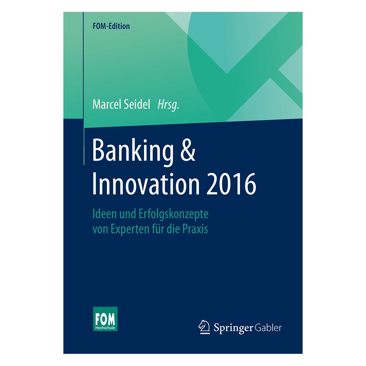 Springer Banking & Innovation 2016 (Deutsch, Softcover, Marcel Seidel) (35150406)