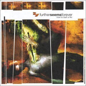 Further Seems Forever - How to Start a Fire - Preis vom 11.10.2026 03:10:56 h