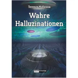 Wahre Halluzinationen, Sachbücher von Terence McKenna