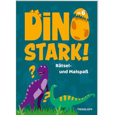 Dinostark! Rätsel- und Malspaß, Taschenbuch von Stefan Lohr,Sandra Schmidt,Nad Schwendemann, Tessloff Verlag Ragnar Tessloff GmbH & Co. KG,
