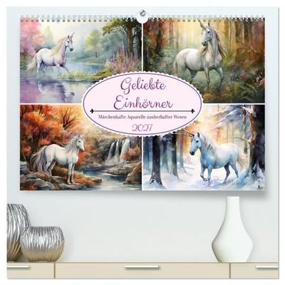 Geliebte Einhörner (hochwertiger Premium Wandkalender 2027 DIN A2 quer), Kunstdruck in Hochglanz
