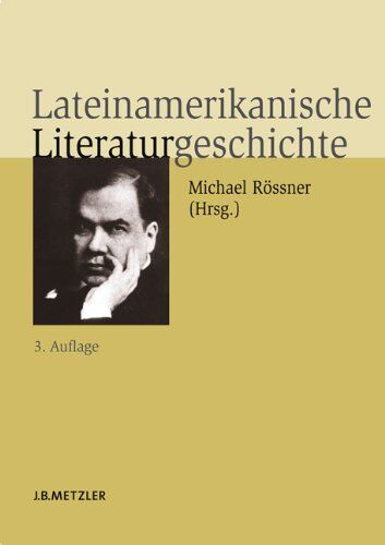 Michael Rössner - Lateinamerikanische Literaturgeschichte - Preis vom 01.10.2026 17:08:56 h