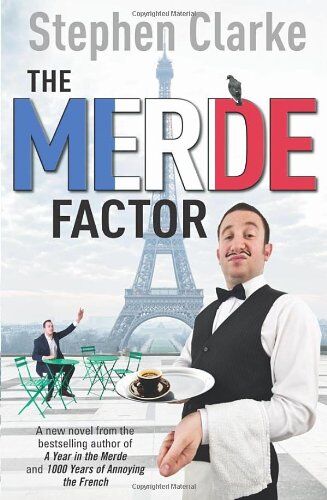 Stephen Clarke - The Merde Factor - Preis vom 10.10.2026 11:48:34 h