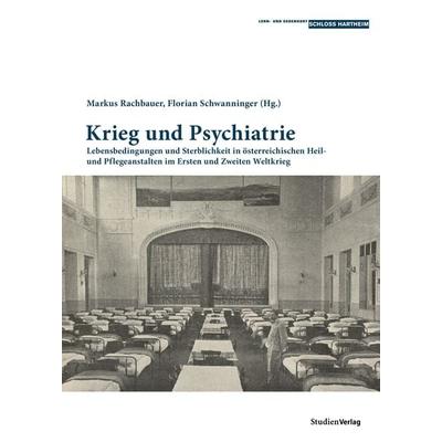 Krieg und Psychiatrie, Taschenbuch von Elisabeth Meyer-Renschhausen, Studien Verlag, 978-3-7065-1584-9