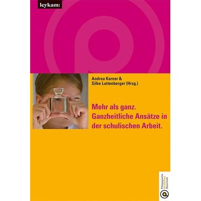Mehr als ganz., Taschenbuch von , Leykam, 978-3-7011-0470-3