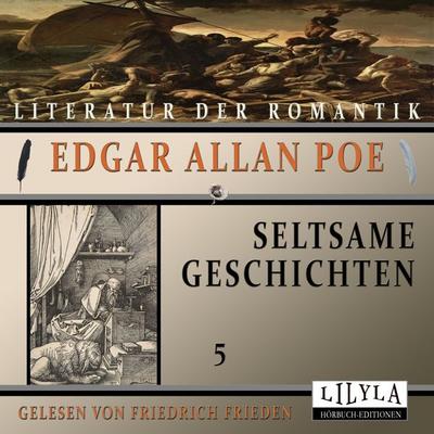 Seltsame Geschichten 5 - Edgar Allan Poe, Audio, 9783988524171