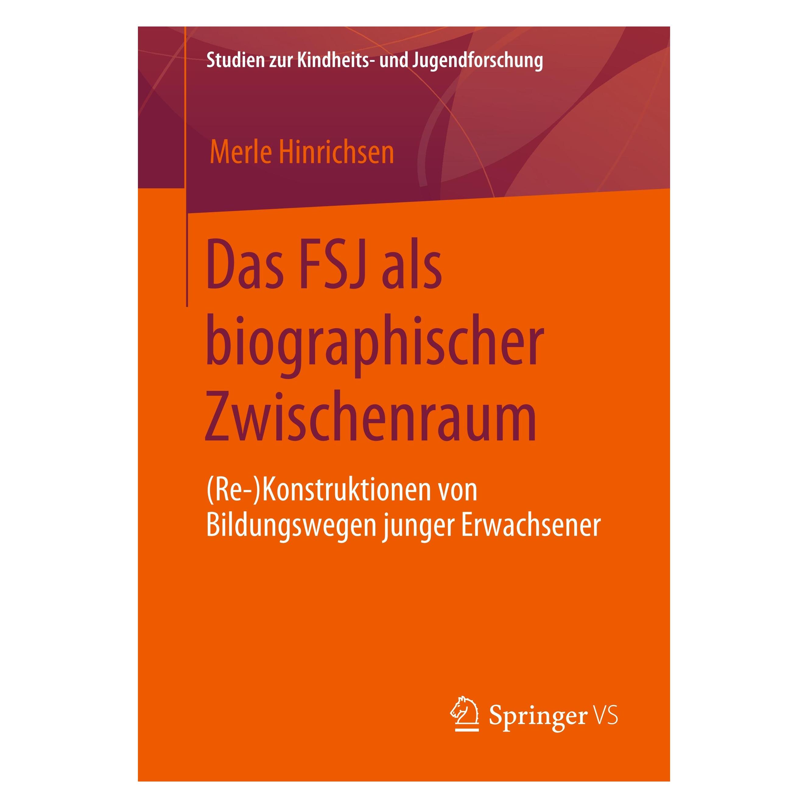 Springer Das FSJ als biographischer Zwischenraum (Deutsch, Softcover, Merle Hinrichsen) (25456042)