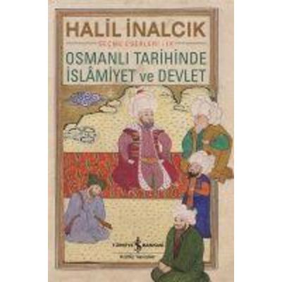 Osmanli Tarihinde Islamiyet ve Devlet, Taschenbuch von Halil Inalcik, Türkiye Is Bankasi Kültür Yayinlari