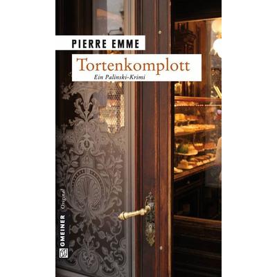Tortenkomplott, Taschenbuch von Pierre Emme, Gmeiner-Verlag