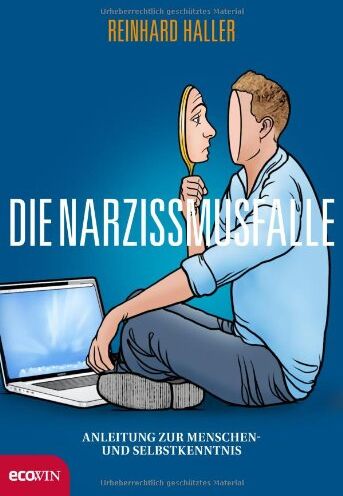 Reinhard Haller - Die Narzissmusfalle: Anleitung zur Menschen- und Selbstkenntnis - Preis vom 09.10.2026 07:28:09 h