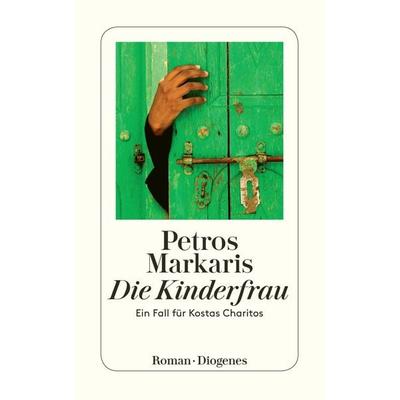 Die Kinderfrau, Taschenbuch von Petros Markaris, Diogenes Verlag AG